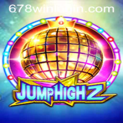Exploring JumpHigh2: A Thrilling Adventure with 678WIN